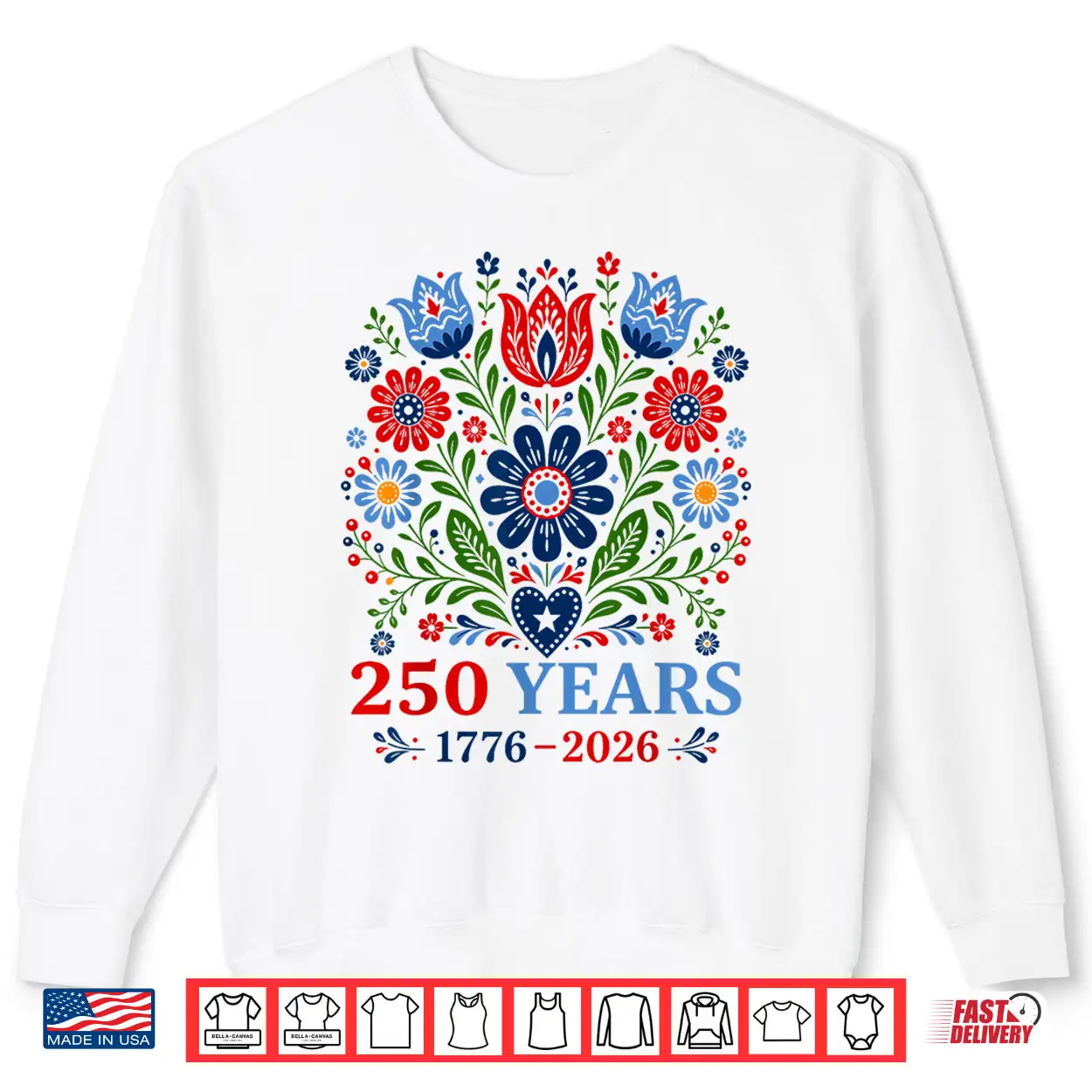 1776 2026 America Anniversary 4Th July Usa Birthday Floral Shirt 1776 2026 America Anniversary 4Th July Usa Birthday Floral Shirt