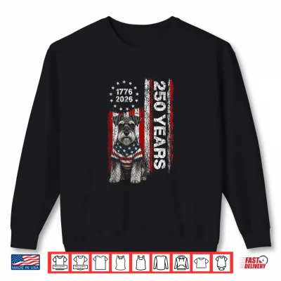 Sweatshirt 250 Years America Miniature Schnauzer USA 4th of July Shirt
