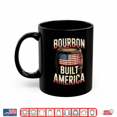 Mug 250 Years Bourbon Vintage Built America Whiskey 4th of July Shirt