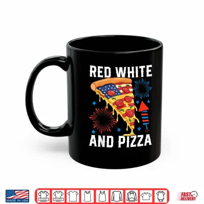 4Th Of July Red White And Pizza Patriotic Usa Food Lover Shirt 3 Mug 4th of July Red White and Pizza Patriotic USA Food Lover Shirt