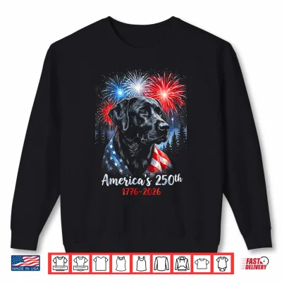 Sweatshirt Labrador Retriever Americas 250th Anniversary 1776 2026 Shirt