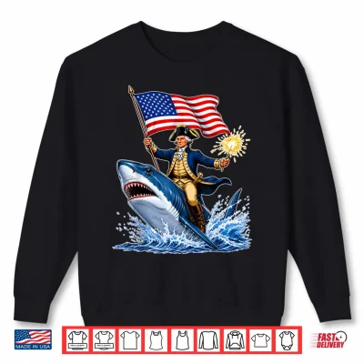 Sweatshirt 4th of July Funny George Washington Riding Shark USA Flag Shirt