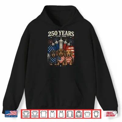 Hoodie 250 Years America Dachshund Patriotic USA 4th of July Shirt