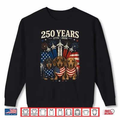 Sweatshirt 250 Years America Dachshund Patriotic USA 4th of July Shirt