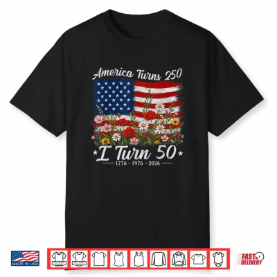 Floral America Turns 250 I Turn 50 1976 50Th Birthday Women Shirt
