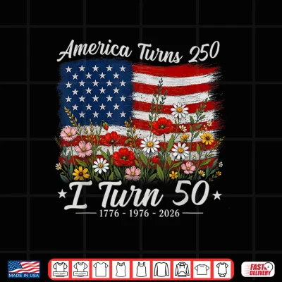 Design Floral America Turns 250 I Turn 50 1976 50th Birthday Women Shirt