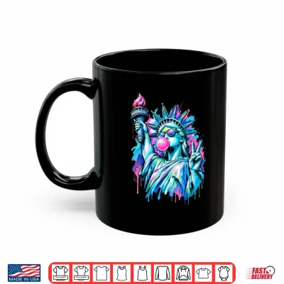 Funny Statue Of Liberty Blowing Bubble Gum 4Th Of July Girl Shirt 3 Mug Funny Statue of Liberty Blowing Bubble Gum 4th of July Girl Shirt