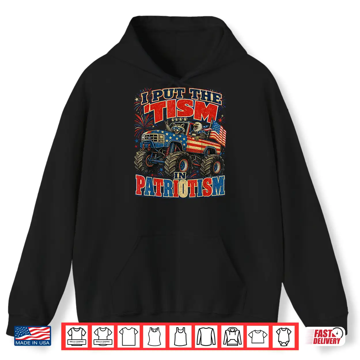 I Put The Tism In Patriotism Raccoon Eagle Monster Truck Shirt I Put The Tism In Patriotism Raccoon Eagle Monster Truck Shirt
