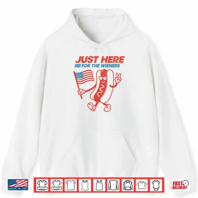 Hoodie Just Here for The Hot Dog Wieners Funny 4th of July Hot Dog Shirt