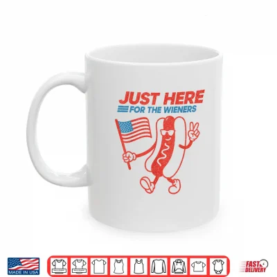 Mug Just Here for The Hot Dog Wieners Funny 4th of July Hot Dog Shirt