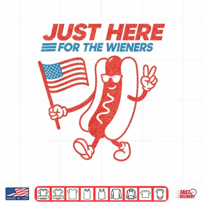 Design Just Here for The Hot Dog Wieners Funny 4th of July Hot Dog Shirt