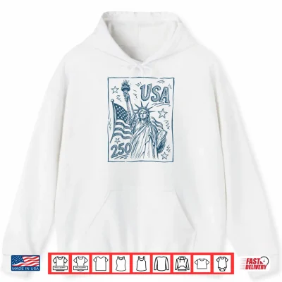 Hoodie 250th 4th of July Statue of Liberty American Flag Women Shirt