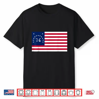 Bennington Flag 76 American Patriot 1776 4Th Of July Usa Shirt