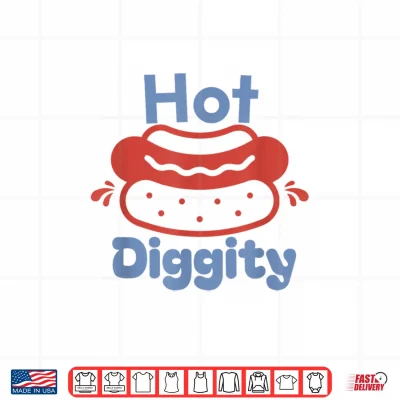 Design Hot Diggity Dog Funny Hot Dog BBQ Grilling 4th of July Shirt
