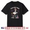 Silly Goose Shirt 4Th Of July Funny Fourth Of July Men Women Shirt