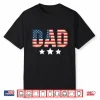 Usa Patriotic Dad Father’S Day American Flag 4Th Of July Dad Shirt
