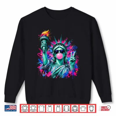 Sweatshirt Statue of Liberty Bubble Gum Patriotic Memorial Day 4th July Shirt