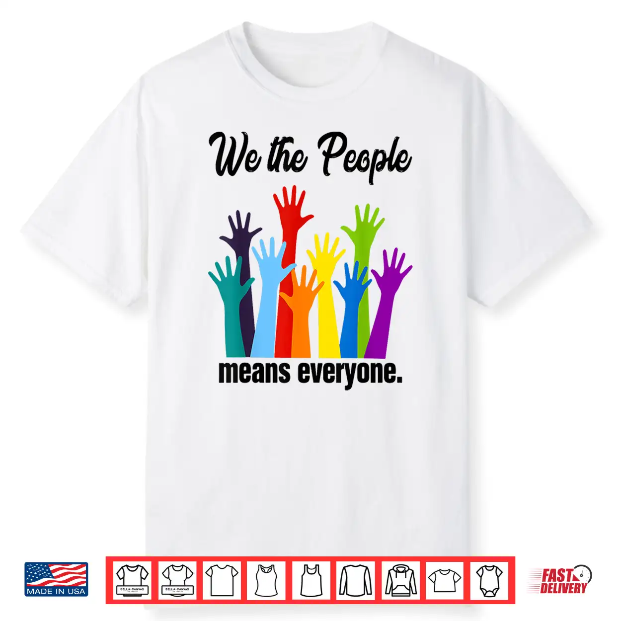 We The People Means Everyone Lgbt Gay Pride Flag 4Th Of July Shirt We The People Means Everyone Lgbt Gay Pride Flag 4Th Of July Shirt