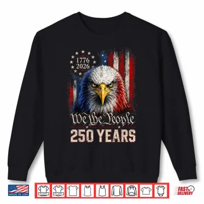 Sweatshirt Vintage 250 Years 1776 2026 Patriotic Eagle American Flag Shirt
