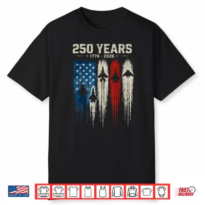 250Th American 250 Anniversary Usa 250 Years 4Th July 2026 Shirt