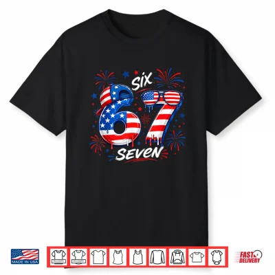 4Th Of July Funn 67 Six Seven Meme Patriotic Men Women Kid Shirt