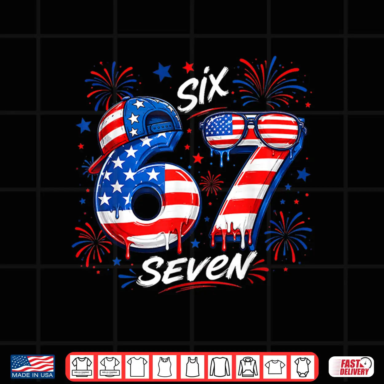 4Th Of July Funn 67 Six Seven Meme Patriotic Men Women Kid Shirt 4Th Of July Funn 67 Six Seven Meme Patriotic Men Women Kid Shirt