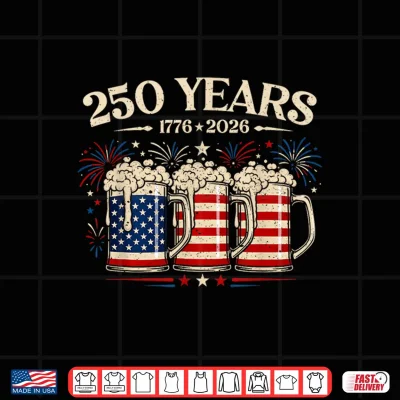 Design Beer American Flag 4th of July Patriotic 250 Years Drinking Shirt