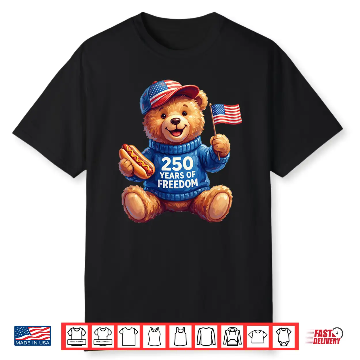 Cute Patriotic Teddy Bear 250 Years Of Freedom 4Th Of July Performance Shirt Cute Patriotic Teddy Bear 250 Years Of Freedom 4Th Of July Performance Shirt