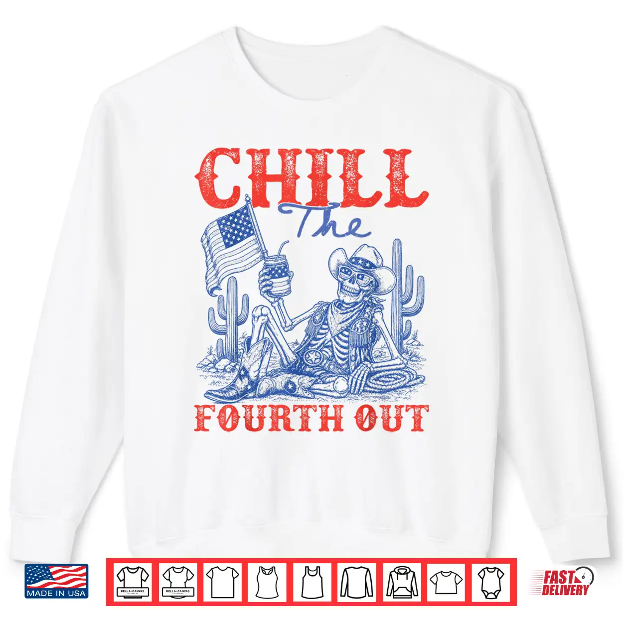 Skeleton Us Flag 4Th Of July Cowboy Chill The Fourth Out Shirt Skeleton Us Flag 4Th Of July Cowboy Chill The Fourth Out Shirt