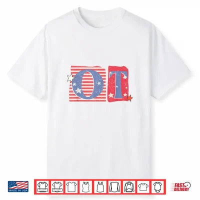 Women 4Th Of July Ot Patriotic Occupational Therapy Ota Shirt