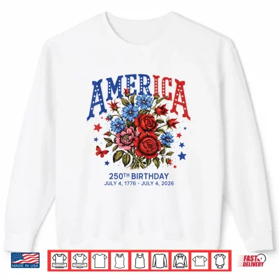 Sweatshirt 250 Years America Anniversary USA 250th Birthday Shirt