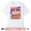 Bad Day To Be A Hot Dog American Funny Bbq Grilling 4Th July Shirt