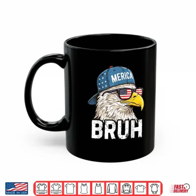 Mug Eagle Bruh American Funny Patriotic Shirt
