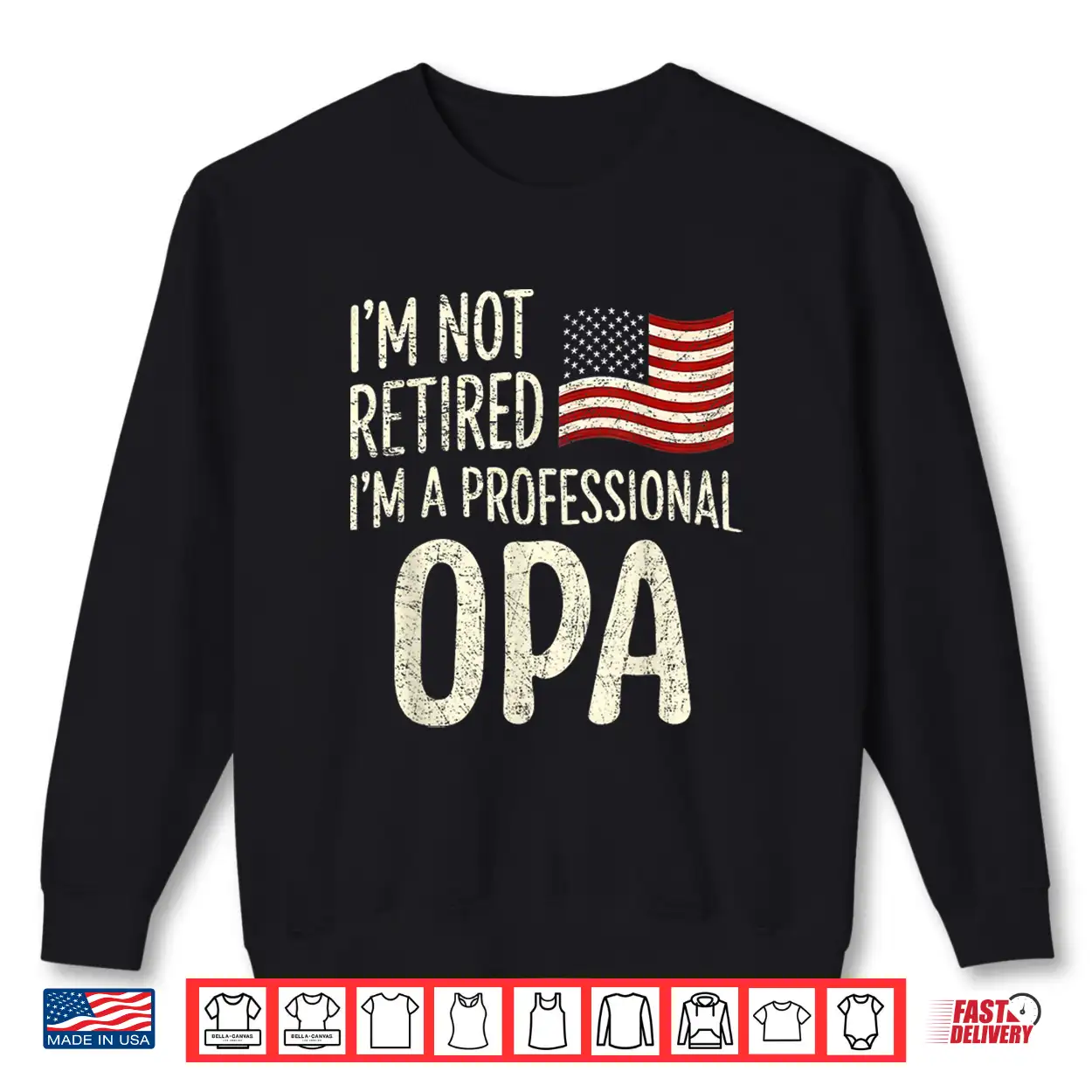 I’M Not Retired I’M A Professional Opa Vintage Fathers Day Shirt I’M Not Retired I’M A Professional Opa Vintage Fathers Day Shirt