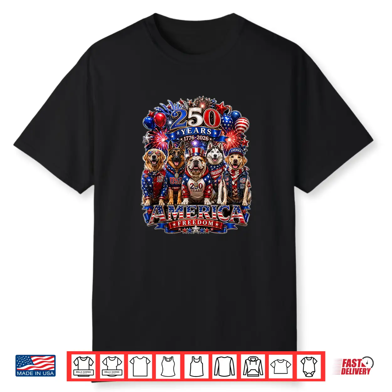 Patriotic Dogs 250 Years America Freedom Dog 4Th Of July Shirt Patriotic Dogs 250 Years America Freedom Dog 4Th Of July Shirt