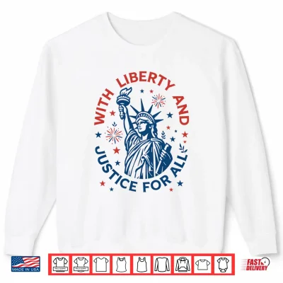 Sweatshirt Mens Retro Funny 4th of July with Liberty and Justice for All Performance Shirt