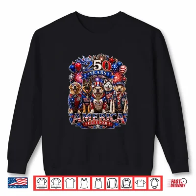 Patriotic Dogs 250 Years America Freedom Dog 4Th Of July Shirt 2 Sweatshirt Patriotic Dogs 250 Years America Freedom Dog 4th of July Shirt