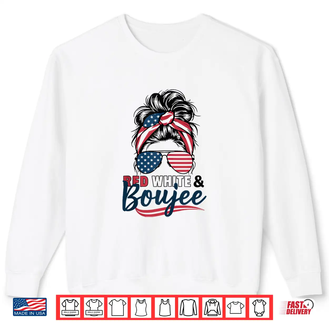 Red White And Boujee Shirt Funny 4Th Of July Tee Shirt Red White And Boujee Shirt Funny 4Th Of July Tee Shirt