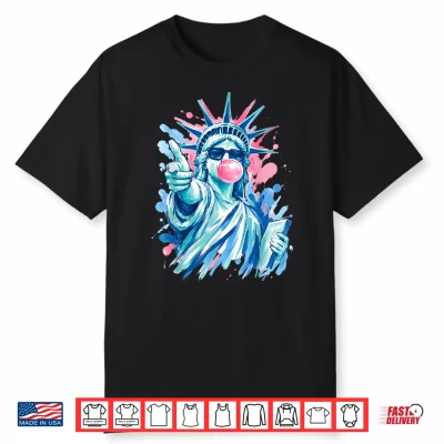 Statue Of Liberty Bubble Gum 4Th Of July 250Th Anniversary Shirt