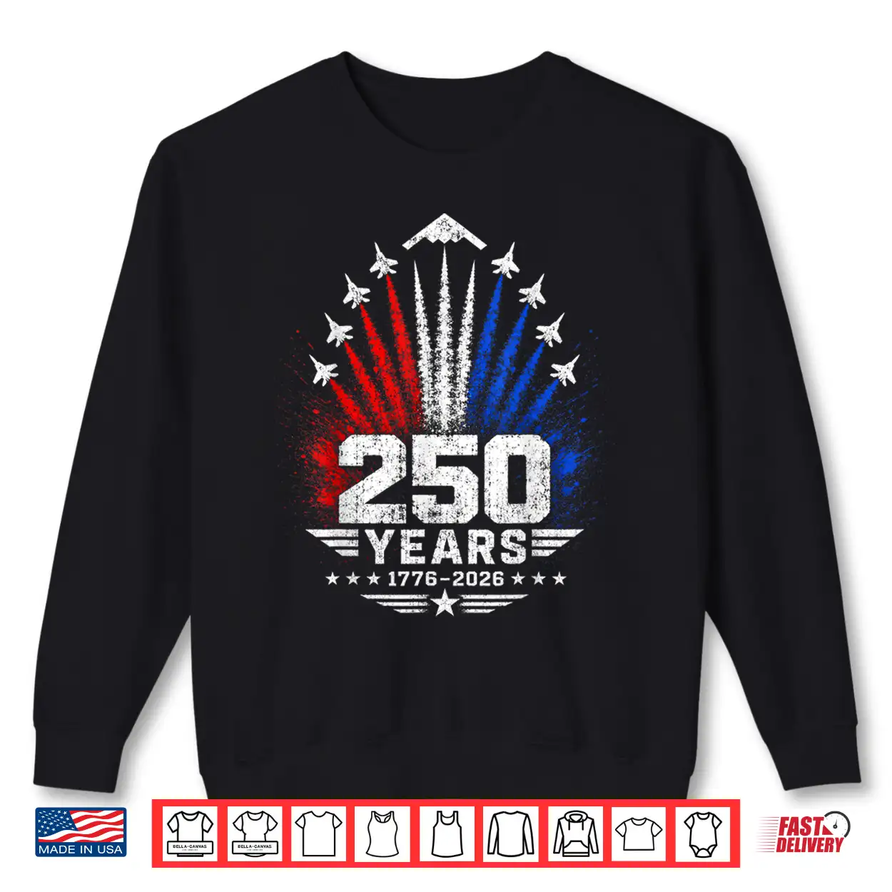 250 Years American Patriotic Jets Tribute 1776 2026 Shirt 250 Years American Patriotic Jets Tribute 1776 2026 Shirt