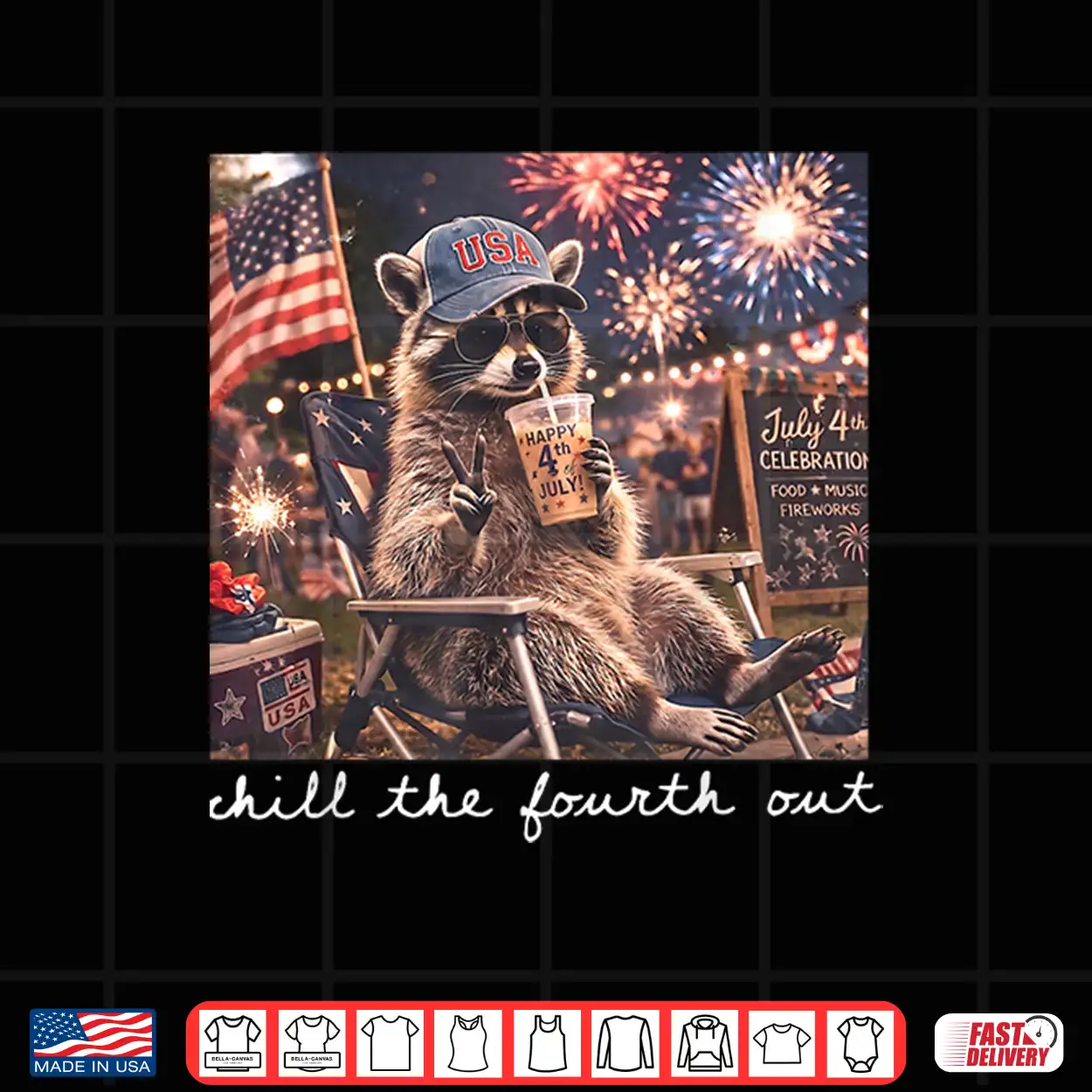 Chill The Fourth Out Raccoon Funny 4Th Of July Patriotic Shirt Chill The Fourth Out Raccoon Funny 4Th Of July Patriotic Shirt