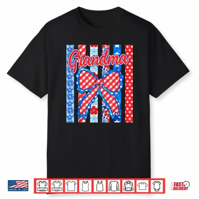 Grandma Striped Bow Flowers Patriotic Funny 4Th Of July Shirt