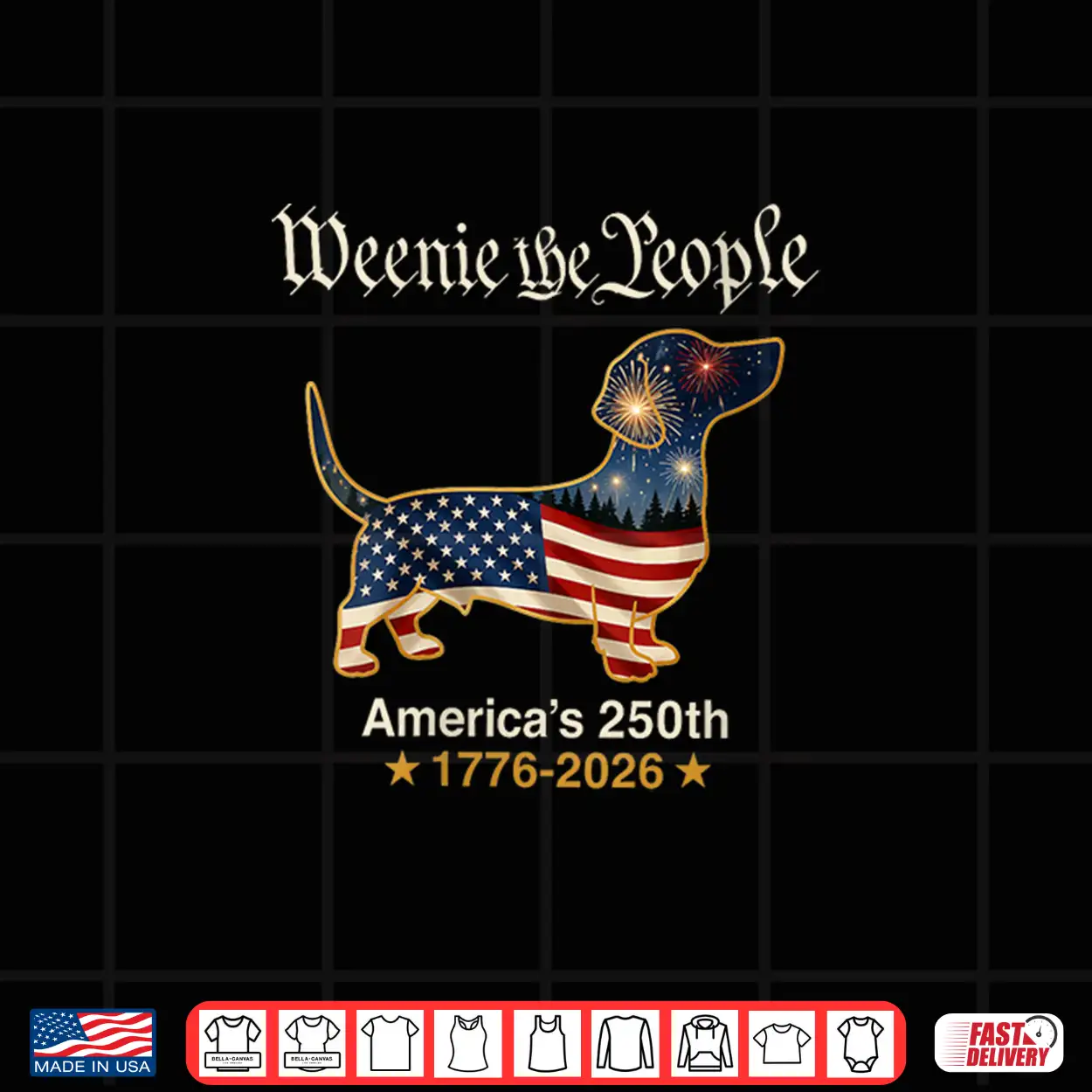 Dachshund Dog Weenie The People 250 America Years 1776 2026 Shirt Dachshund Dog Weenie The People 250 America Years 1776 2026 Shirt