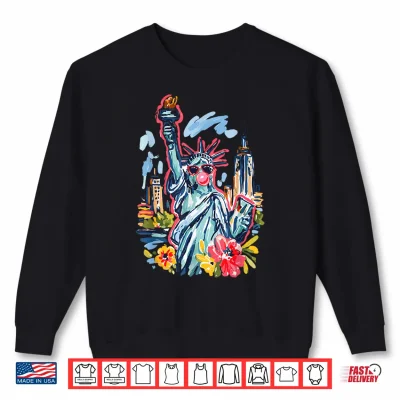 Sweatshirt Funny Statue of Liberty Floral America 4th of July Patriotic Shirt