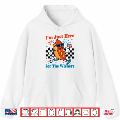 Hoodie Im Just Here for The Wieners Hot Dog 4th of July 250 Years Shirt