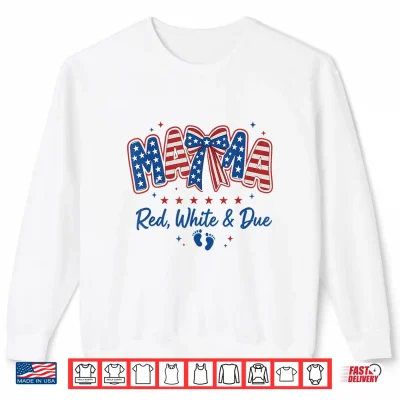 Sweatshirt Mama Red White and Due Trendy 4th of July Baby Announcement Shirt