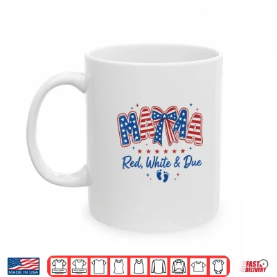 Mug Mama Red White and Due Trendy 4th of July Baby Announcement Shirt