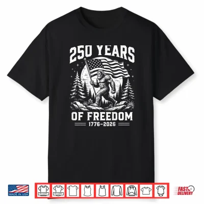 On Back Bigfoot Patriotic 250 Year American Freedom Usa Flag Shirt