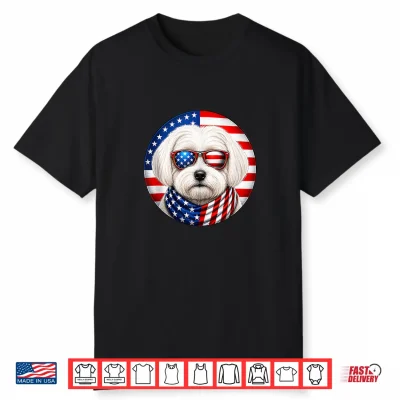 Patriotic American Flag Maltese Dog Sunglasses 4Th Of July Shirt