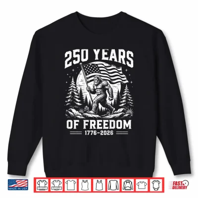 Sweatshirt On Back Bigfoot Patriotic 250 Year American Freedom USA Flag Shirt